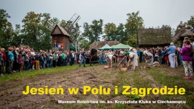 "Jesień w polu i zagrodzie"