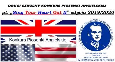 REGULAMIN II-go SZKOLNEGO KONKURSU PIOSENKI ANGIELSKIEJ pt. &bdquo;Sing Your Heart Out II&rdquo; edycja 2019/2020