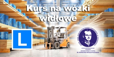 Bezpłatny kurs na w&oacute;zki widłowe dla uczni&oacute;w Technik Budownictwa w ZSOiZ w Ciechanowcu.